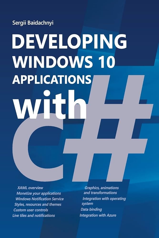 Amazon.com: Developing Windows 10 Applications with C